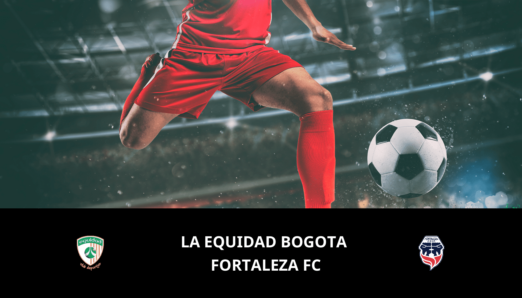 Prediction for La Equidad VS Fortaleza FC on 18/04/2024 Analysis of the match