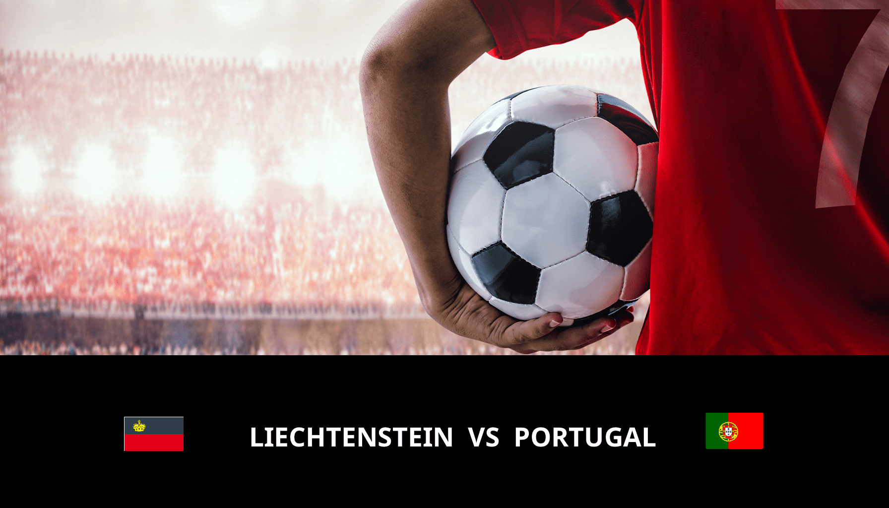 Prediction for Liechtenstein VS Portugal on 16/11/2023 Analysis of the match