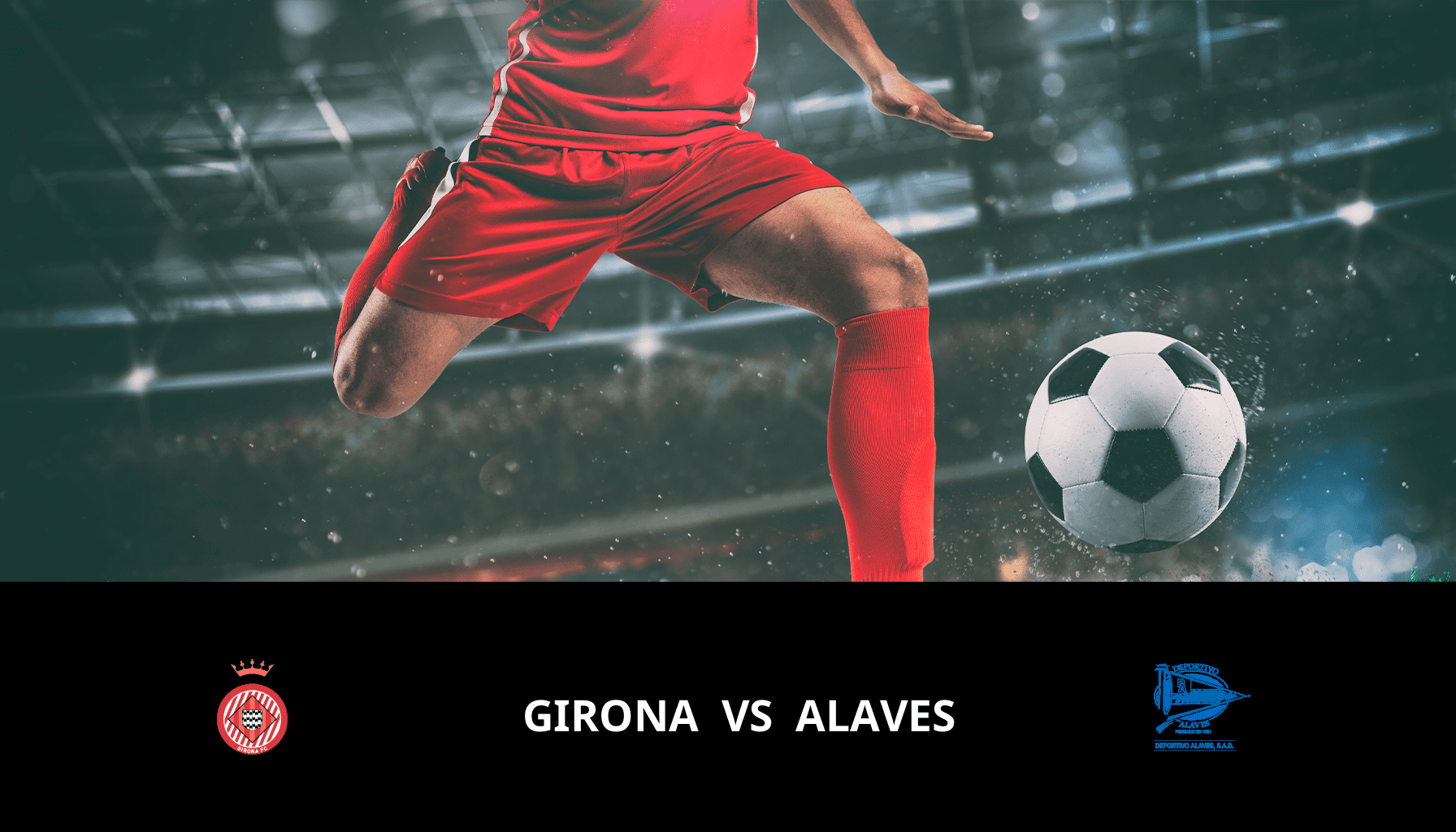 Prediction for Girona VS Alaves on 18/12/2023 Analysis of the match